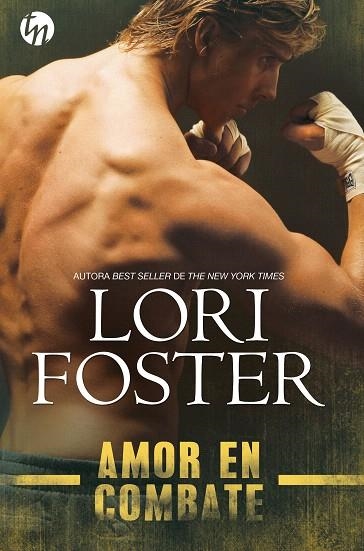 AMOR EN COMBATE | 9788413480312 | FOSTER, LORI | Llibreria Drac - Llibreria d'Olot | Comprar llibres en català i castellà online