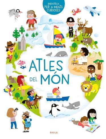 ATLES DEL MÓN (BIBLIOTECA PER A MENTS CURIOSES) | 9788447942497 | HÉDELIN, PASCALE | Llibreria Drac - Llibreria d'Olot | Comprar llibres en català i castellà online