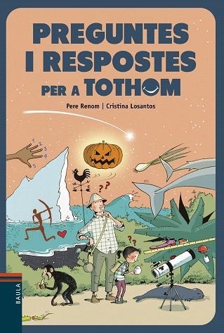 PREGUNTES I RESPOSTES PER A TOTHOM | 9788447941995 | RENOM, PERE | Llibreria Drac - Llibreria d'Olot | Comprar llibres en català i castellà online