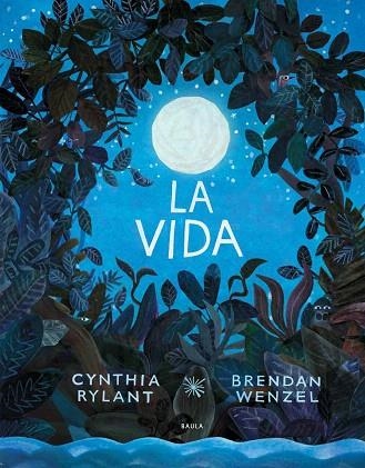 VIDA, LA | 9788447942374 | RYLANT, CYNTHIA | Llibreria Drac - Llibreria d'Olot | Comprar llibres en català i castellà online