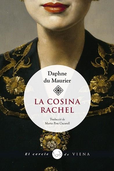 COSINA RACHEL, LA | 9788417998585 | DU MAURIER, DAPHNE | Llibreria Drac - Llibreria d'Olot | Comprar llibres en català i castellà online