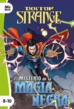 DOCTOR STRANGE. EL MISTERIO DE LA MAGIA NEGRA | 9788417062897 | MARVEL | Llibreria Drac - Llibreria d'Olot | Comprar llibres en català i castellà online