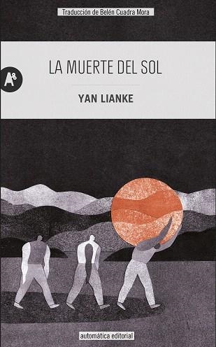 MUERTE DEL SOL, LA | 9788415509448 | LIANKE, YAN | Llibreria Drac - Llibreria d'Olot | Comprar llibres en català i castellà online