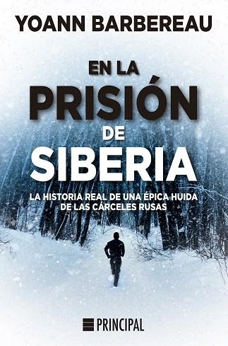 EN LA PRISIÓN DE SIBERIA | 9788418216084 | BARBEREAU, YOANN | Llibreria Drac - Llibreria d'Olot | Comprar llibres en català i castellà online