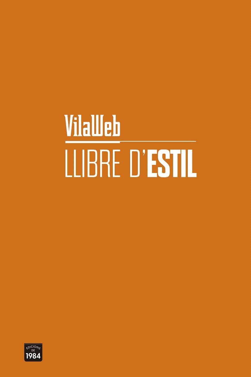 LLIBRE D'ESTIL | 9788416987740 | VILAWEB | Llibreria Drac - Llibreria d'Olot | Comprar llibres en català i castellà online