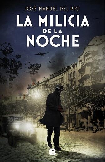 MILICIA DE LA NOCHE, LA | 9788466668385 | DEL RÍO, JOSÉ MANUEL | Llibreria Drac - Llibreria d'Olot | Comprar llibres en català i castellà online