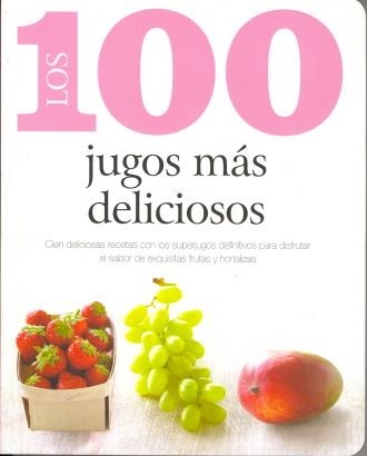 100 JUGOS MAS DELICIOSOS | 9781445404325 | Llibreria Drac - Llibreria d'Olot | Comprar llibres en català i castellà online