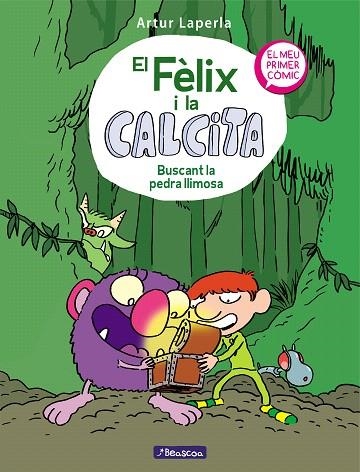 BUSCANT LA PEDRA LLIMOSA (EL FÈLIX I LA CALCITA 3) | 9788448856816 | LAPERLA, ARTUR | Llibreria Drac - Llibreria d'Olot | Comprar llibres en català i castellà online