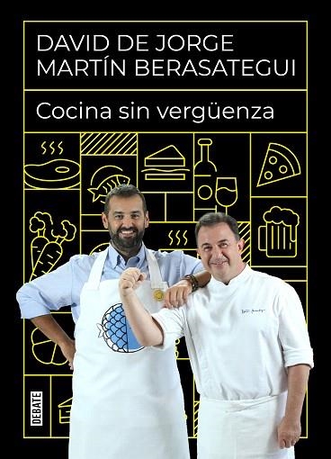 COCINA SIN VERGÜENZA | 9788418006968 | DE JORGE, DAVID; BERASATEGUI, MARTÍN | Llibreria Drac - Librería de Olot | Comprar libros en catalán y castellano online