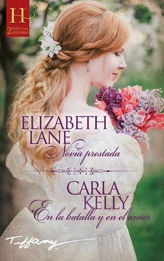 NOVIA PRESTADA; EN LA BATALLA Y EN EL AMOR | 9788413487892 | LANE, ELIZABETH; KELLY, CARLA | Llibreria Drac - Llibreria d'Olot | Comprar llibres en català i castellà online