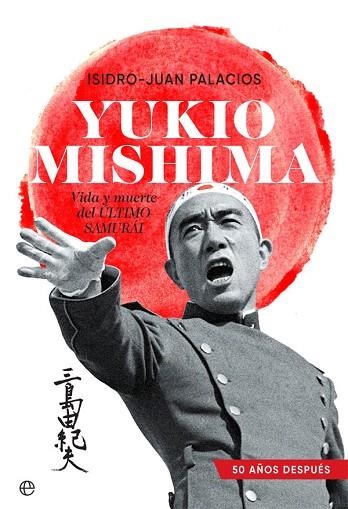 YUKIO MISHIMA | 9788491649427 | PALACIOS, ISIDRO-JUAN | Llibreria Drac - Llibreria d'Olot | Comprar llibres en català i castellà online