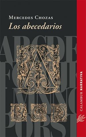 ABECEDARIOS, LOS | 9788483592540 | CHOZAS, MERCEDES | Llibreria Drac - Llibreria d'Olot | Comprar llibres en català i castellà online