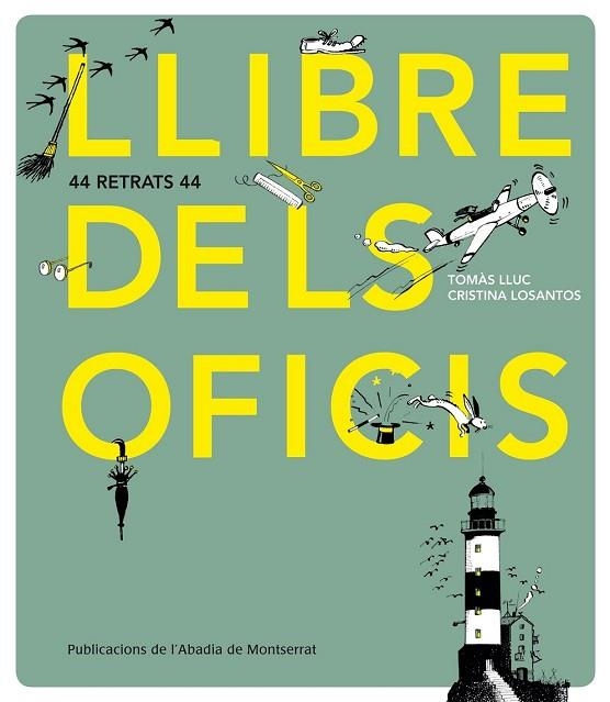 LLIBRE DELS OFICIS | 9788498835458 | PAYRATO, LLUIS | Llibreria Drac - Llibreria d'Olot | Comprar llibres en català i castellà online