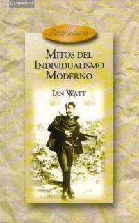 MITOS DEL INDIVIDUALISMO MODERNO | 9788483230497 | WATT, IAN | Llibreria Drac - Llibreria d'Olot | Comprar llibres en català i castellà online