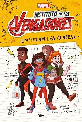 EMPIEZAN LAS CLASES! (INSTITUTO DE LOS VENGADORES 1) | 9788427220898 | CHHIBBER, PREETI | Llibreria Drac - Llibreria d'Olot | Comprar llibres en català i castellà online