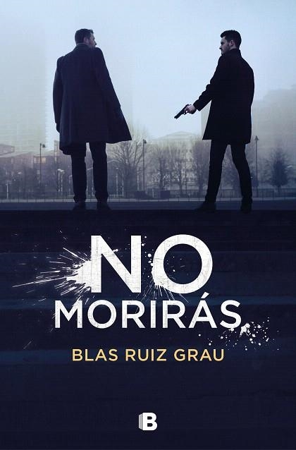 NO MORIRÁS | 9788466668583 | RUIZ, BLAS | Llibreria Drac - Llibreria d'Olot | Comprar llibres en català i castellà online