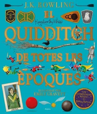 QUIDDITCH DE TOTES LES ÈPOQUES, EL (IL·LUSTRAT) | 9788417879426 | ROWLING, J.K. | Llibreria Drac - Llibreria d'Olot | Comprar llibres en català i castellà online