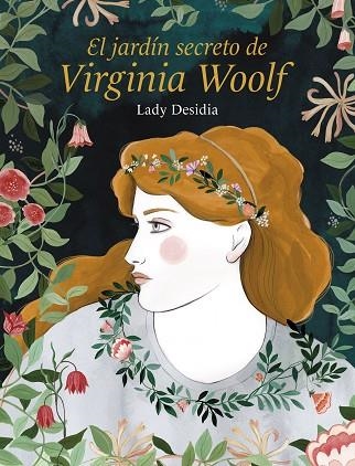 JARDÍN SECRETO DE VIRGINIA WOOLF, EL | 9788418260254 | DESIDIA, LADY | Llibreria Drac - Llibreria d'Olot | Comprar llibres en català i castellà online