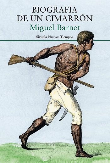 BIOGRAFÍA DE UN CIMARRÓN | 9788418245947 | BARNET, MIGUEL | Llibreria Drac - Llibreria d'Olot | Comprar llibres en català i castellà online