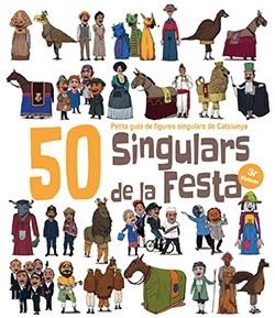 50 SINGULARS DE LA FESTA. VOLUM 3 | 9788417756253 | Llibreria Drac - Llibreria d'Olot | Comprar llibres en català i castellà online