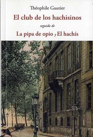 CLUB DE LOS HACHISINOS, EL | 9788497162685 | GAUTIER, THÉOPHILE | Llibreria Drac - Llibreria d'Olot | Comprar llibres en català i castellà online