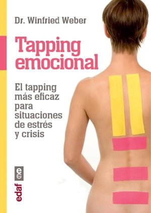 TAPPING EMOCIONAL | 9788441433267 | WEBER, WINFRIED | Llibreria Drac - Llibreria d'Olot | Comprar llibres en català i castellà online