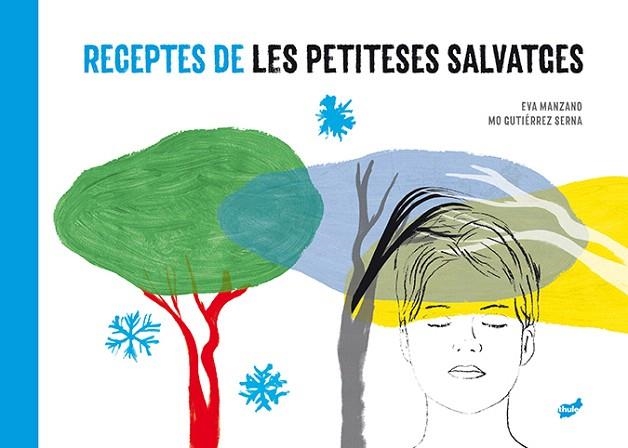 RECEPTES DE LES PETITESES SALVATGES | 9788416817887 | MANZANO, EVA | Llibreria Drac - Llibreria d'Olot | Comprar llibres en català i castellà online