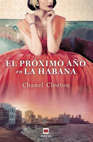 PRÓXIMO AÑO EN LA HABANA, EL | 9788418184116 | CLEETON, CHANEL | Llibreria Drac - Llibreria d'Olot | Comprar llibres en català i castellà online