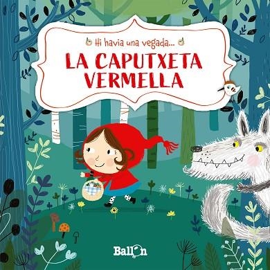 HI HAVIA UNA VEGADA... LA CAPUTXETA VERMELLA | 9789403211510 | PUT, KATLEEN | Llibreria Drac - Llibreria d'Olot | Comprar llibres en català i castellà online