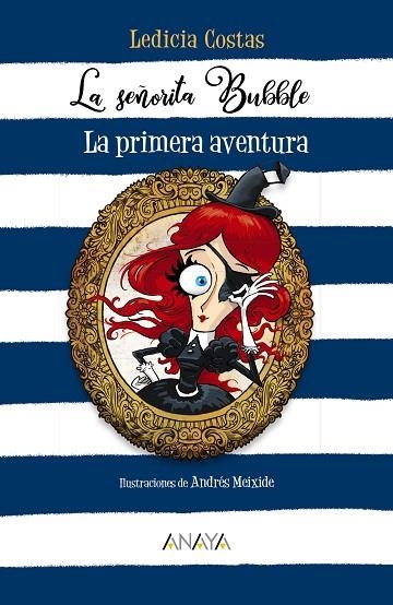 SEÑORITA BUBBLE, LA. LA PRIMERA AVENTURA | 9788469866375 | COSTAS, LEDICIA | Llibreria Drac - Librería de Olot | Comprar libros en catalán y castellano online