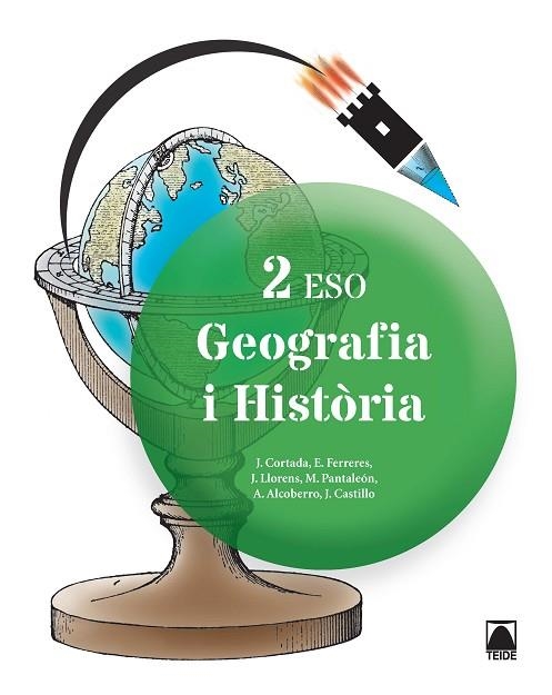 GEOGRAFIA I HISTÒRIA 2N ESO - ED. 2016 | 9788430791484 | CORTADA CORTADA, JAUME/LLORENS VILA, JORDI/FERRERES CALVO, ERNEST/PANTALEÓN GAMISANS, MONTSERRAT/ALC | Llibreria Drac - Llibreria d'Olot | Comprar llibres en català i castellà online