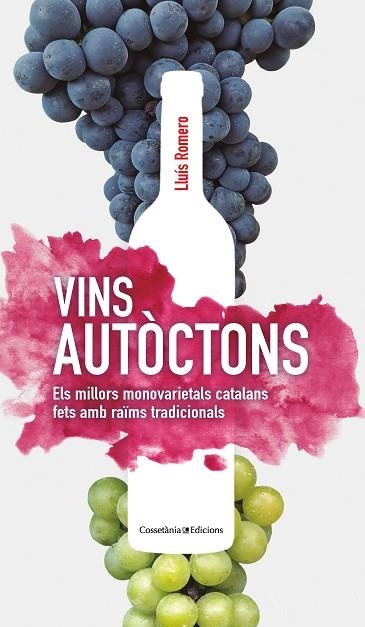 VINS AUTÒCTONS | 9788413560014 | ROMERO, LLUÍS | Llibreria Drac - Llibreria d'Olot | Comprar llibres en català i castellà online