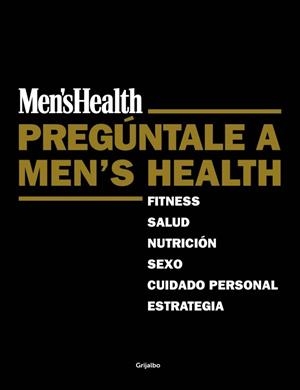 PREGUNTALE A MEN'S HEALTH | 9788425351136 | MEN'S HEALTH | Llibreria Drac - Llibreria d'Olot | Comprar llibres en català i castellà online