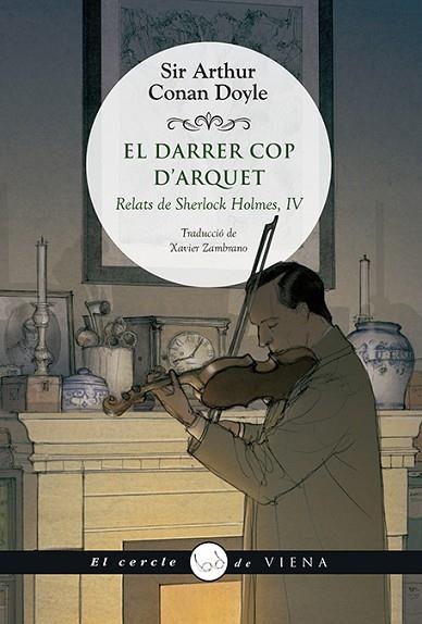 DARRER COP D'ARQUET, EL | 9788417998653 | CONNAN DOYLE, SIR ARTHUR | Llibreria Drac - Librería de Olot | Comprar libros en catalán y castellano online