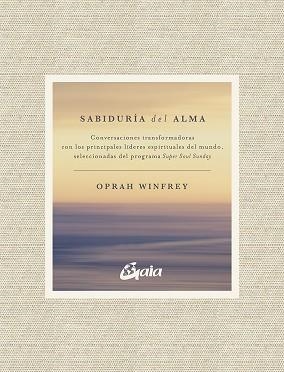 SABIDURÍA DEL ALMA | 9788484458609 | WINFREY, OPRAH | Llibreria Drac - Llibreria d'Olot | Comprar llibres en català i castellà online