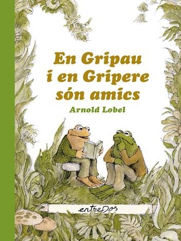 EN GRIPAU I EN GRIPERE SÓN AMICS | 9788412205626 | LOBEL, ARNOLD | Llibreria Drac - Llibreria d'Olot | Comprar llibres en català i castellà online