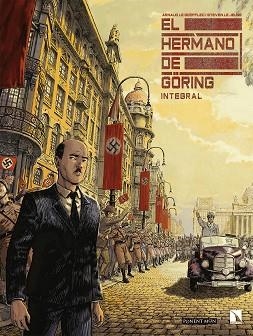 HERMANO DE GÖRING, EL | 9788417318932 | LE GOUËFFLEC, ARNAUD; LEJEUNE, STEVEN | Llibreria Drac - Llibreria d'Olot | Comprar llibres en català i castellà online