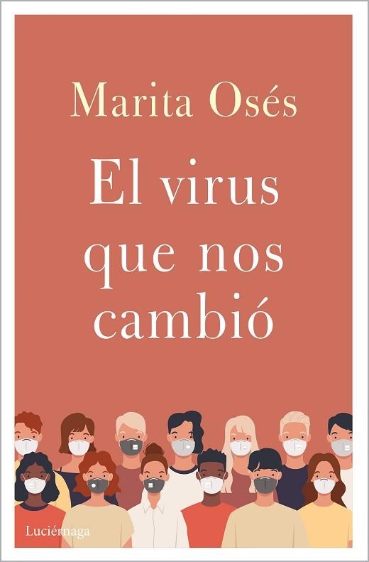 VIRUS QUE NOS CAMBIÓ, EL | 9788418015397 | OSÉS, MARITA | Llibreria Drac - Llibreria d'Olot | Comprar llibres en català i castellà online