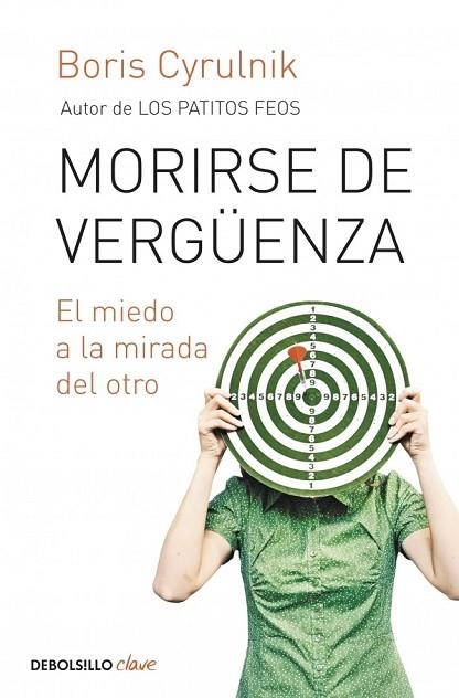 MORIRSE DE VERGUENZA | 9788499898704 | CYRULNIK, BORIS | Llibreria Drac - Llibreria d'Olot | Comprar llibres en català i castellà online