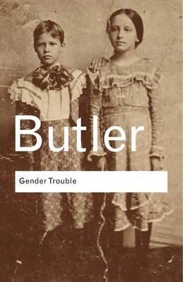 GENDER TROUBLE | 9780415389556 | BUTLER, JUDITH | Llibreria Drac - Llibreria d'Olot | Comprar llibres en català i castellà online