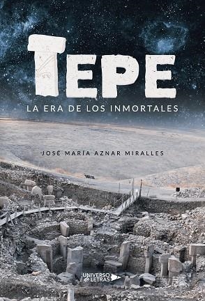 TEPE: LA ERA DE LOS INMORTALES | 9788418034213 | AZNAR MIRALLES, JOSÉ MARÍA | Llibreria Drac - Llibreria d'Olot | Comprar llibres en català i castellà online