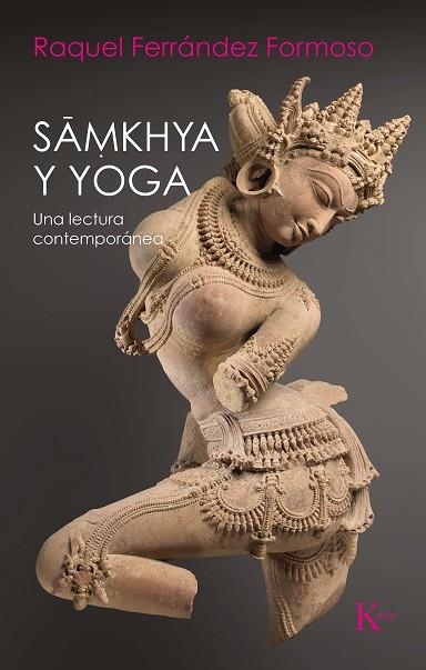 SAMKHYA Y YOGA | 9788499888187 | FERRÁNDEZ, RAQUEL | Llibreria Drac - Llibreria d'Olot | Comprar llibres en català i castellà online