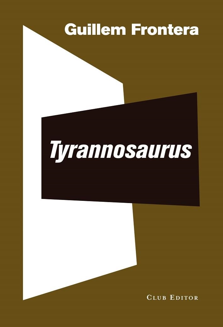 TYRANNOSAURUS | 9788473292559 | FRONTERA, GUILLEM | Llibreria Drac - Llibreria d'Olot | Comprar llibres en català i castellà online