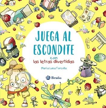 JUEGA AL ESCONDITE CON LAS LETRAS DIVERTIDAS | 9788469629550 | TORCIDA, M.ª LUISA | Llibreria Drac - Llibreria d'Olot | Comprar llibres en català i castellà online