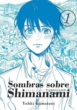 SOMBRAS SOBRE SHIMANAMI, VOL. 1 | 9788416188482 | KAMATANI, YUHKI | Llibreria Drac - Llibreria d'Olot | Comprar llibres en català i castellà online