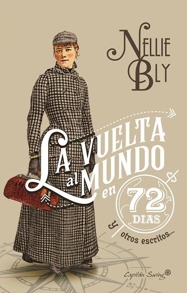 VUELTA AL MUNDO EN 72 DÍAS Y OTROS ESCRITOS, LA | 9788494808609 | BLY, NELLIE | Llibreria Drac - Llibreria d'Olot | Comprar llibres en català i castellà online