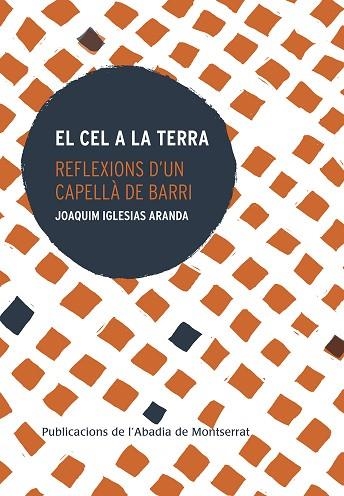 CEL A LA TERRA, EL | 9788491910947 | IGLESIAS ARANDA, JOAQUIM | Llibreria Drac - Llibreria d'Olot | Comprar llibres en català i castellà online