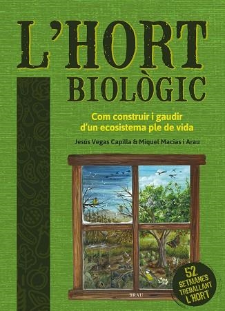 HORT BIOLÒGIC, L' | 9788418096051 | VEGAS, JESÚS; MACIAS, MIQUEL | Llibreria Drac - Llibreria d'Olot | Comprar llibres en català i castellà online