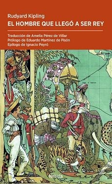 HOMBRE QUE LLEGÓ A SER REY, EL | 9788417425517 | KIPLING, RUDYARD | Llibreria Drac - Librería de Olot | Comprar libros en catalán y castellano online