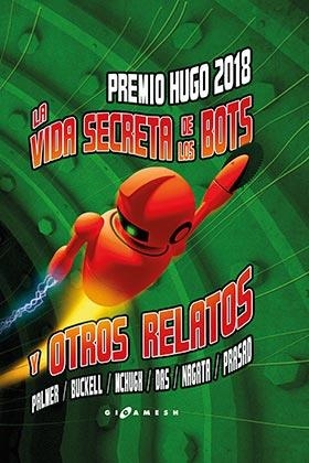 VIDA SECRETA DE LOS ROBOTS Y OTROS RELATOS, LA | 9788417507770 | AA.DD. | Llibreria Drac - Llibreria d'Olot | Comprar llibres en català i castellà online